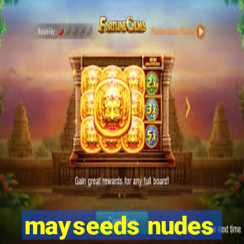 mayseeds nudes